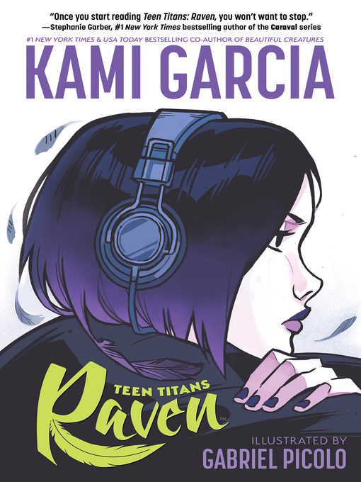 Title details for Teen Titans: Raven by Kami Garcia - Wait list